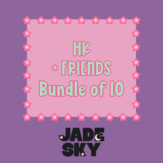 HK + Friends BUNDLE of 10